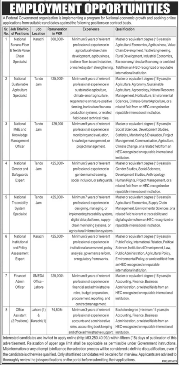 A Federal Government organization is seeking candidates for several specialist and administrative positions on a contract basis:  National Banana Fiber & Textile Value Chain Specialist - Lahore
