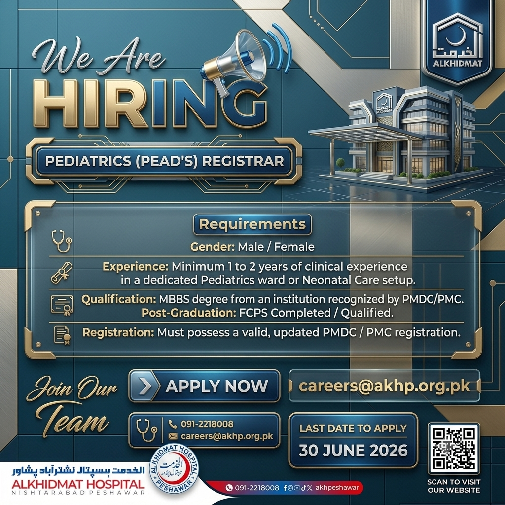 Pediatrics Registrar Alkhidmat Hospital Nishtarabad Peshawar - Peshawar