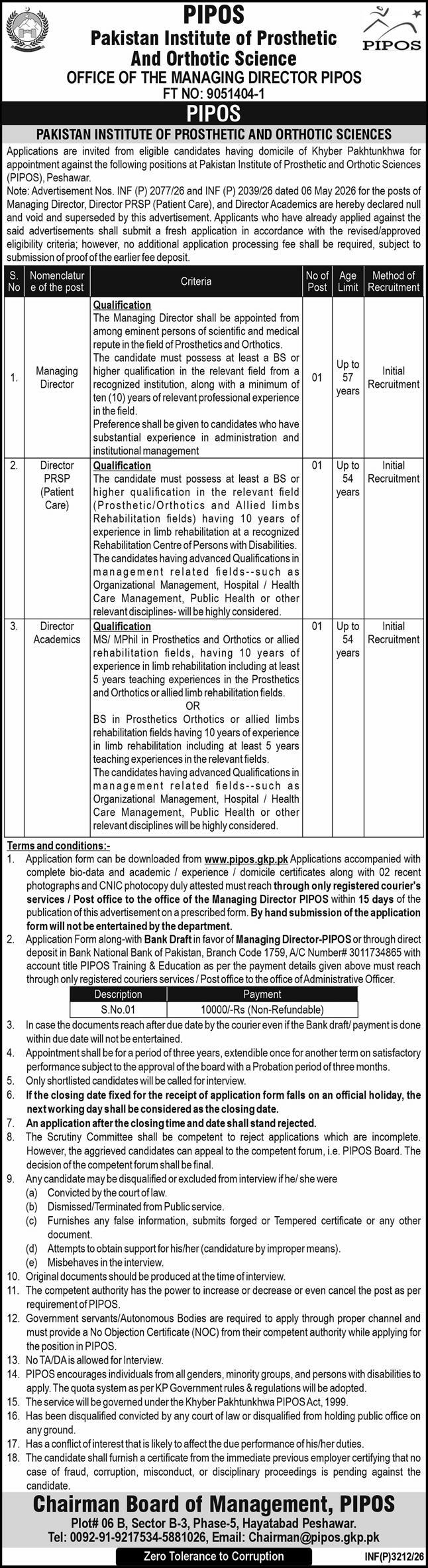 Pakistan Institute of Prosthetic and Orthotic Science PIPOS Managing Director Director PRSP Director Academics Jobs Peshawar - Peshawar