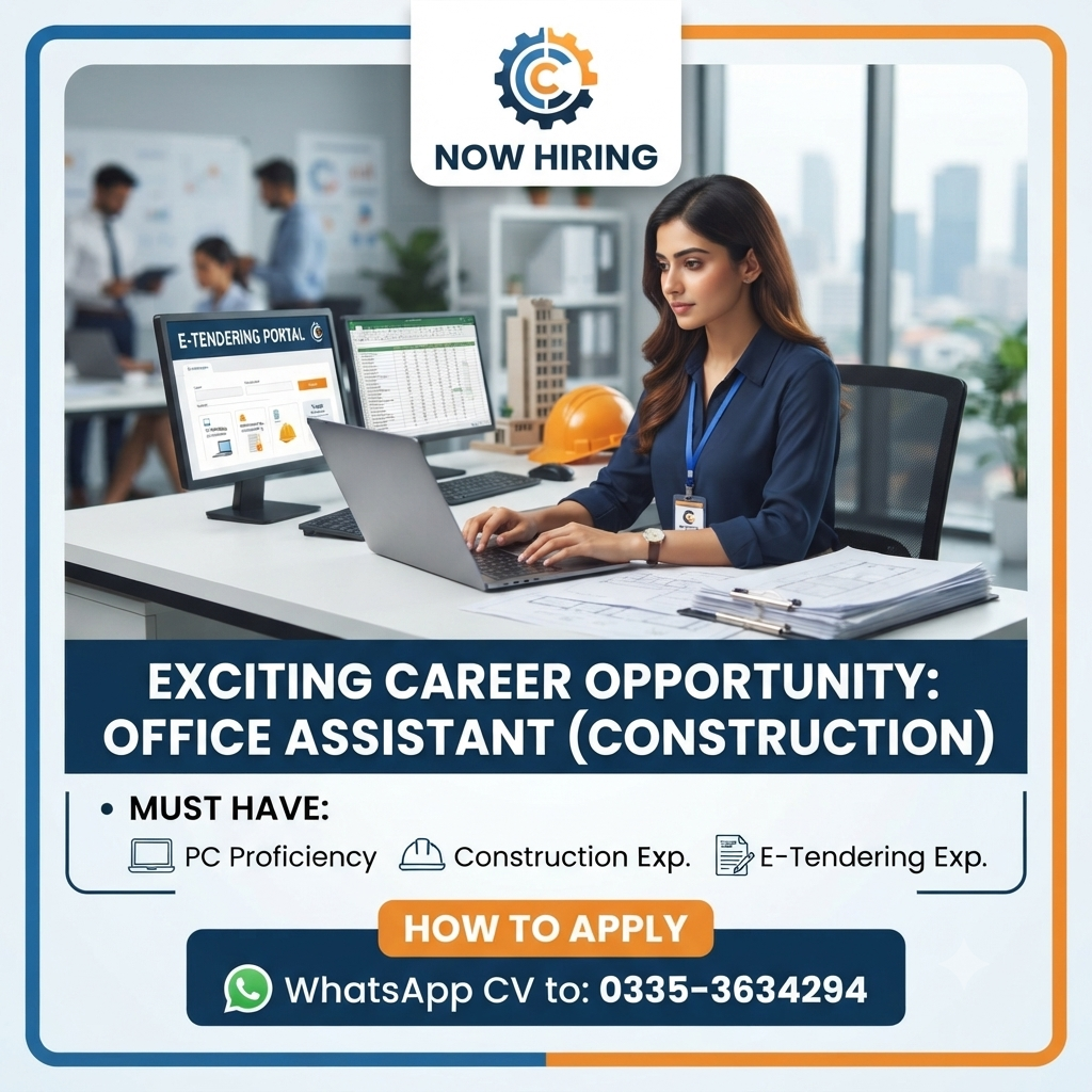 Office Assistant (Construction) - Lahore