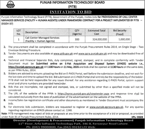 PROVISIONING OF CALL CENTER MANAGED SERVICES (FACILITY + HUMAN AGENTS) UNDER FRAMEWORK CONTRACT FOR A PROJECT IMPLEMENTED BY PITB – (EGOV-37) - Punjab Information Technology Board (PITB), Government of the Punjab
