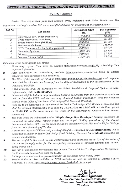 Tender Notice for procurement of Uniform, Paper Rims, Photostate Machines, CCTV Cameras, Computer Systems, Printers, and Scanner. - Office of the Senior Civil Judge (Civil Division), Khushab.