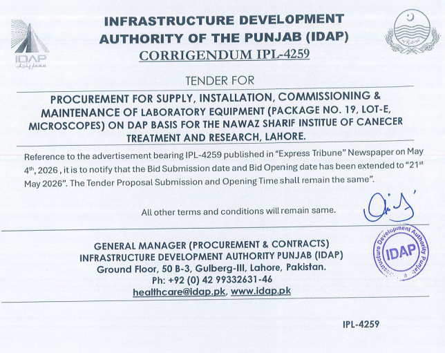 Corrigendum - Procurement for Supply, Installation, Commissioning & Maintenance of Laboratory Equipment (Microscopes) - IDAP - Nawaz Sharif Institute of Cancer Treatment and Research - Infrastructure Development Authority of the Punjab (IDAP)