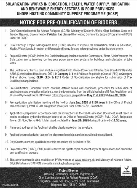 SOLARIZATION WORKS IN EDUCATION, HEALTH, WATER SUPPLY, IRRIGATION AND RENEWABLE ENERGY SECTORS IN FOUR PROVINCES UNDER HOSTING COMMUNITY SUPPORT PROGRAMME (HCSP) - NOTICE FOR PRE-QUALIFICATION OF BIDDERS - Chief Commissionerate for Afghan Refugees (CCAR)