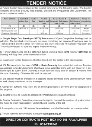 TENDER NOTICE - Construction of AL Building at site house at Chakwal, Mianwali - Director Contracts Post Box No 368 Rawalpindi