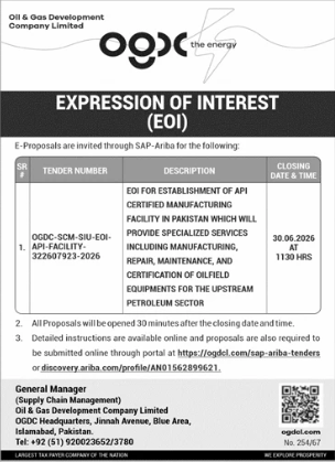 EXPRESSION OF INTEREST (EOI) - OGDC-SCM-SIU-EOI-1-322607923-2026 - EOI FOR ESTABLISHMENT OF API CERTIFIED MANUFACTURING FACILITY IN PAKISTAN - Oil & Gas Development Company Limited (OGDCL)