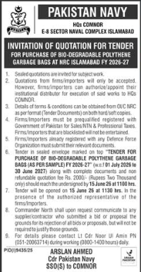 INVITATION OF QUOTATION FOR PURCHASE OF BIO-DEGRADABLE POLYTHENE GARBAGE BAGS FOR PAKISTAN NAVY FOR FY 2025-27 - Pakistan Navy, HQs COMKAR, S-E Sector Naval Complex Islamabad