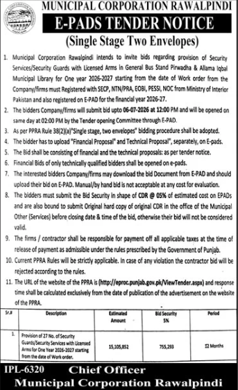 E-PADS Tender Notice - Provision of Security Services/Security Guards with Licensed Arms for One Year 2026-2027 - Municipal Corporation Rawalpindi - Municipal Corporation Rawalpindi