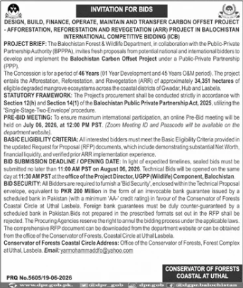 Invitation for Bids - Design, Build, Finance, Operate, Maintain & Transfer Carbon Offset Project - Afforestation, Reforestation & Revegetation (ARR) Balochistan - UGPP/Wildlife Component - Balochistan Forest & Wildlife Department