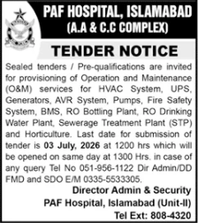 Tender Notice - Provisioning of Operation and Maintenance (O&M) Services for HVAC System, UPS, Generators, AVR System, Pumps, Fire Safety System, BMS, RO Plant, STP, Horticulture - PAF Hospital, Islamabad (A.A & C.C Complex) - PAF Hospital, Islamabad