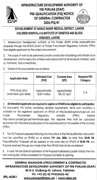 Pre-Qualification (PQ) Notice of General Contractor 2026/PQ/41 - Establishment of Nawaz Sharif Medical District, Lahore Children Hospital-II & Institute of Genetics and Blood Diseases, Lahore - IDAP - Infrastructure Development Authority of the Punjab (IDAP)