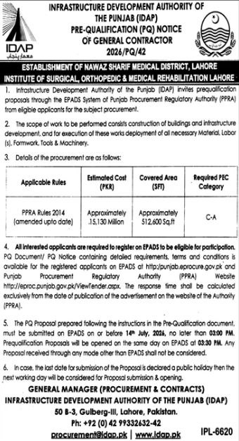 Pre-Qualification (PQ) Notice of General Contractor 2026/PQ/42 - Establishment of Nawaz Sharif Medical District, Lahore Institute of Surgical, Orthopedic & Medical Rehabilitation Lahore - IDAP - Infrastructure Development Authority of the Punjab (IDAP)