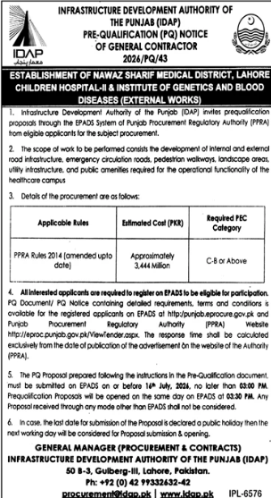 Pre-Qualification (PQ) Notice of General Contractor 2026/PQ/43 - Establishment of Nawaz Sharif Medical District, Lahore Children Hospital-II & Institute of Genetics and Blood Diseases, Lahore (External Works) - IDAP - Infrastructure Development Authority of the Punjab (IDAP)