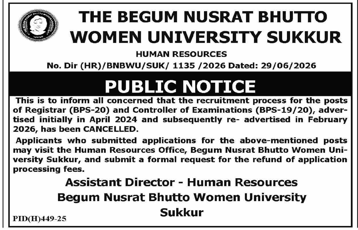 Public Notice - Cancellation of Recruitment Process for Posts of Registrar (BPS-20) and Controller of Examinations (BPS-19/20) - The Begum Nusrat Bhutto Women University Sukkur - The Begum Nusrat Bhutto Women University Sukkur